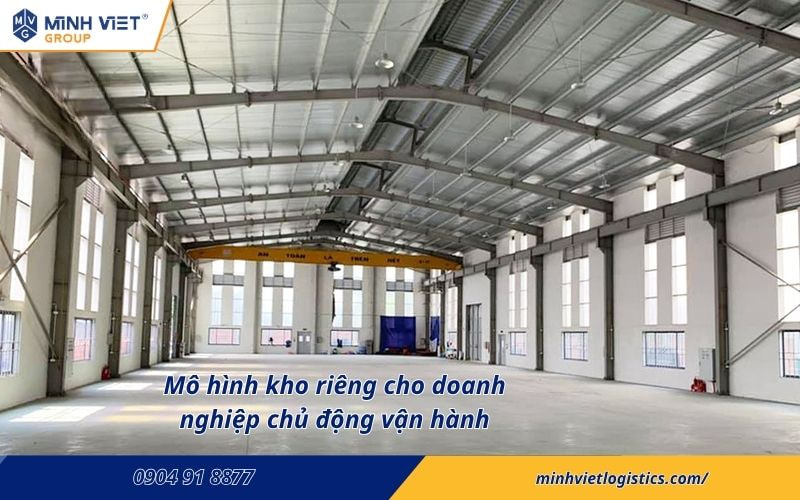 Mô hình kho riêng cho doanh nghiệp chủ động vận hành
